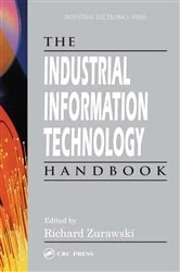 Book cover of The Industrial Information Technology Handbook by Richard Zurawski