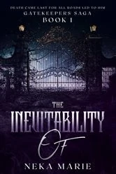 Book cover of The Inevitability Of by Neka Marie
