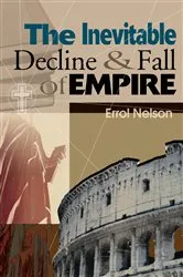 Book cover of The Inevitable Decline and Fall of Empire by Errol Nelson