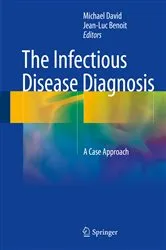 Book cover of The Infectious Disease Diagnosis by Michael David