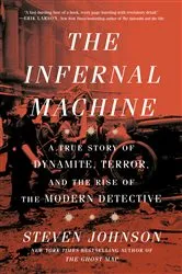 Book cover of The Infernal Machine by Steven Johnson