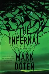 Book cover of The Infernal by Mark Doten