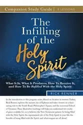 Book cover of The Infilling of the Holy Spirit Study Guide by Rick Renner