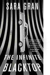 Book cover of The Infinite Blacktop by Sara Gran