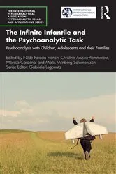 Book cover of The Infinite Infantile and the Psychoanalytic Task by Nilde Parada Franch