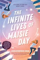 Book cover of The Infinite Lives of Maisie Day by Christopher Edge
