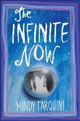 Book cover of The Infinite Now by Mindy Tarquini