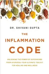 Book cover of The Inflammation Code by Shivani Gupta