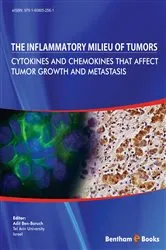 Book cover of The Inflammatory Milieu of Tumors: Cytokines and Chemokines that Affect Tumor Growth and Metastasis by Adit Ben-Baruch