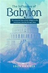 Book cover of The Influence of Babylon by Leon Daniels