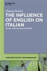 Book cover of The Influence of English on Italian by Virginia Pulcini