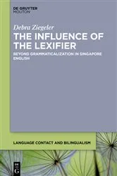 Book cover of The Influence of the Lexifier by Debra Ziegeler