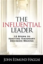 Book cover of The Influential Leader by John Edmund Haggai