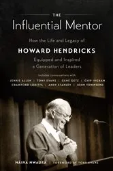 Book cover of The Influential Mentor by Maina Mwaura