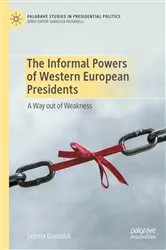 Book cover of The Informal Powers of Western European Presidents by Selena Grimaldi