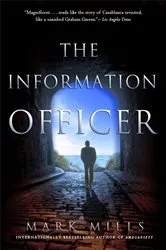Book cover of The Information Officer by Mark Mills