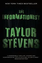Book cover of The Informationist by Taylor Stevens