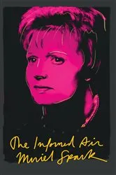 Book cover of The Informed Air: Essays by Muriel Spark