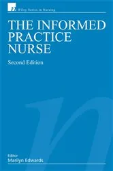 Book cover of The Informed Practice Nurse (2nd ed.) by Marilyn Edwards