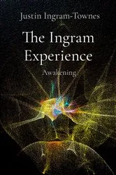 Book cover of The Ingram Experience by Ingram-Townes, Justin,
