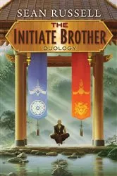 Book cover of The Initiate Brother Duology by Sean Russell