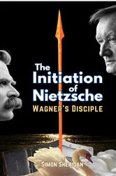 Book cover of The Initiation of Nietzsche by Simon Sheridan