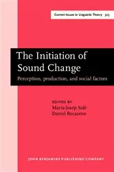Book cover of The Initiation of Sound Change by Maria-Josep Solé