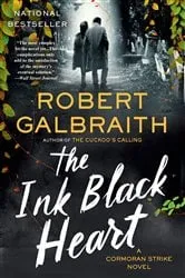 Book cover of The Ink Black Heart by Robert Galbraith