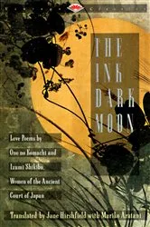 Book cover of The Ink Dark Moon by Ono no Komachi