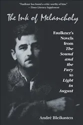 Book cover of The Ink of Melancholy by André Bleikasten