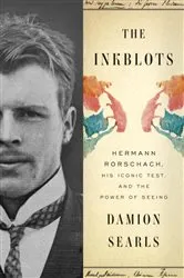 Book cover of The Inkblots by Damion Searls