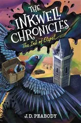 Book cover of The Inkwell Chronicles: The Ink of Elspet, Book 1 by J. D. Peabody