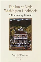 Book cover of The Inn at Little Washington Cookbook by Patrick O'Connell