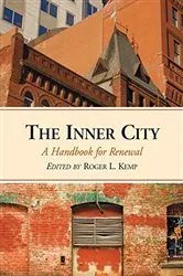 Book cover of The Inner City by Roger L. Kemp