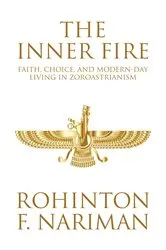 Book cover of The Inner Fire by Rohinton F. Nariman