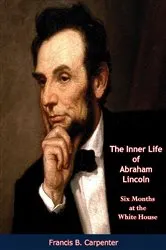 Book cover of The Inner Life of Abraham Lincoln by Unknown