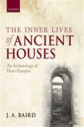 Book cover of The Inner Lives of Ancient Houses by J. A. Baird