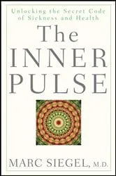 Book cover of The Inner Pulse by Marc Siegel