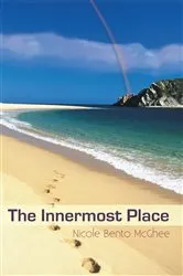 Book cover of The Innermost Place by Nicole Bento McGhee