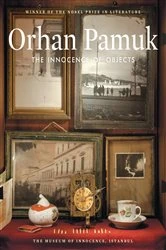Book cover of The Innocence of Objects by Orhan Pamuk