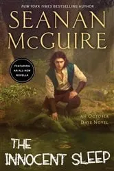 Book cover of The Innocent Sleep by Seanan McGuire