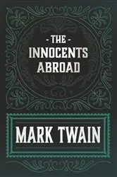Book cover of The Innocents Abroad by Mark Twain