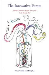 Book cover of The Innovative Parent by Erica Curtis