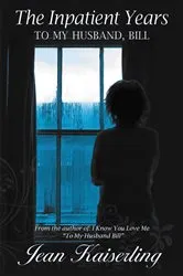 Book cover of The Inpatient Years by Jean Kaiserling