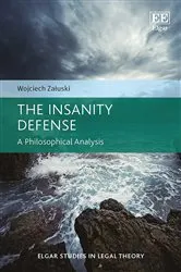 Book cover of The Insanity Defense by Wojciech Załuski
