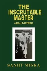 Book cover of The Inscrutable Master by Sanjit Misra