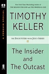 Book cover of The Insider and the Outcast by Timothy Keller