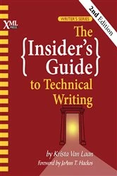 Book cover of The Insider's Guide to Technical Writing (2nd ed.) by Krista Van Laan