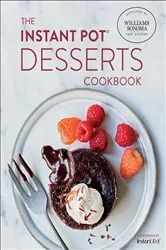 Book cover of The Instant Pot Desserts Cookbook by N/A