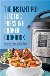 Book cover of The Instant Pot Electric Pressure Cooker Cookbook by Laurel Randolph